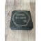 SLATE COASTERS LASER ENGRAVED
